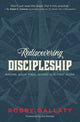 Book cover of: Rediscovering Discipleship. By: Robby Gallaty