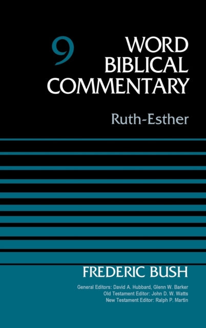 Book cover of: Ruth-Esther, Volume 9. By: Dr. Frederic W. Bush