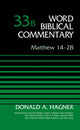 Book cover of: Matthew 14-28, Volume 33B. By: Donald A. Hagner