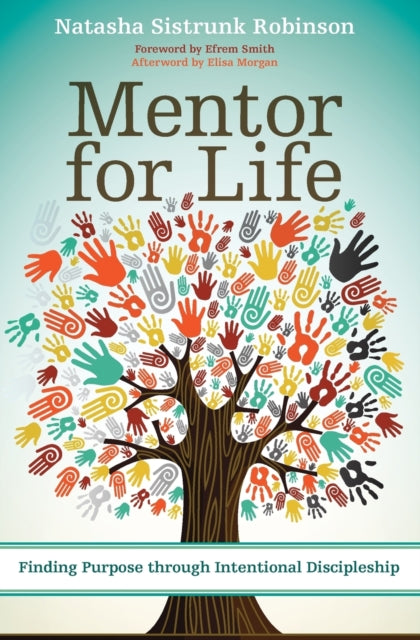 Book cover of: Mentor for Life. By: Natasha Sistrunk Robinson