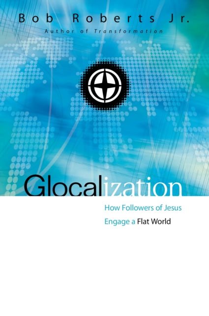 Book cover of: Glocalization. By: Bob Roberts