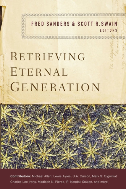 Book cover of: Retrieving Eternal Generation