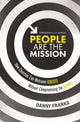Book cover of: People Are the Mission. By: Danny Franks