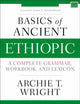 Book cover of: Basics of Ancient Ethiopic. By: Archie T. Wright