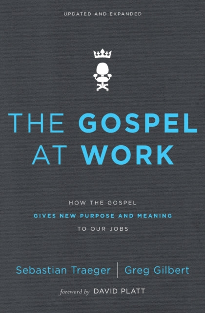 Book cover of: Gospel at Work. By: Sebastian Traeger