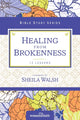 Book cover of: Healing from Brokenness. By: Women of Faith