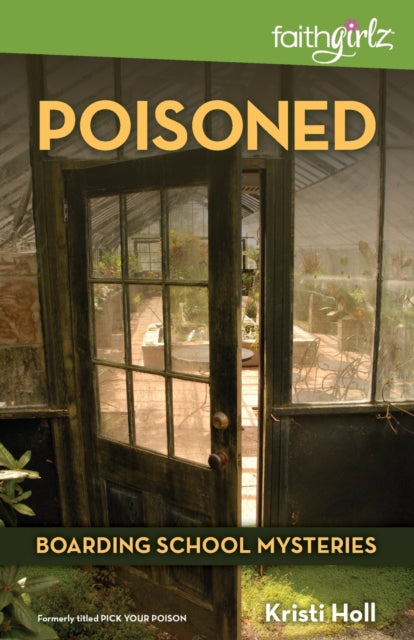 Book cover of: Poisoned. By: Kristi Holl