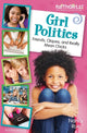 Book cover of: Girl Politics, Updated Edition