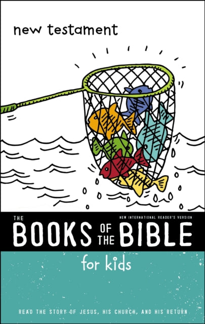 Book cover of: NIrV, The Books of the Bible for Kids: New Testament, Paperback. By: Zondervan Publishing Company