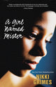 Book cover of: Girl Named Mister. By: Nikki Grimes