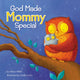 Book cover of: God Made Mommy Special