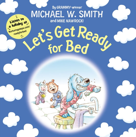 Book cover of: Let's Get Ready for Bed. By: Michael W. Smith