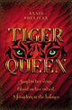 Book cover of: Tiger Queen. By: Annie Sullivan