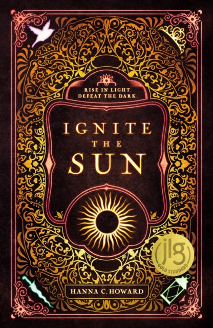 Book cover of: Ignite the Sun. By: Hanna Howard