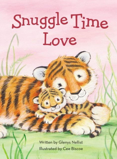 Book cover of: Snuggle Time Love. By: Cee Biscoe