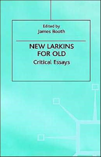 Book cover of: New Larkins For Old. By: James Booth