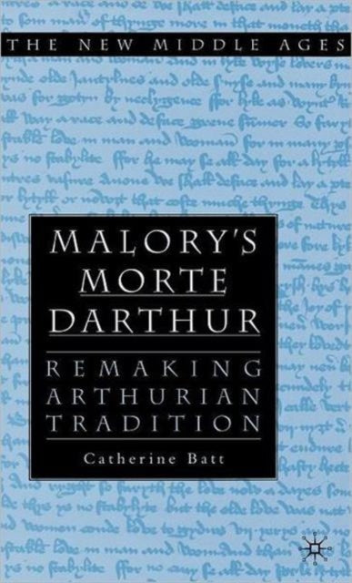 Book cover of: Malory's Morte D'Arthur