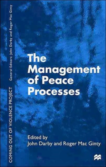 Book cover of: Management of Peace Processes