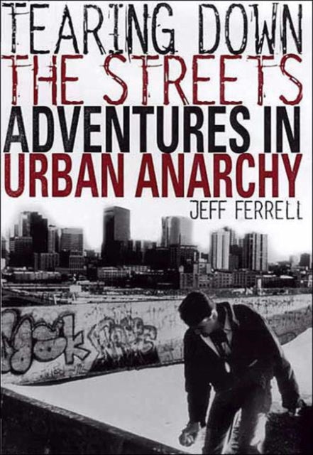 Book cover of: Tearing Down the Streets