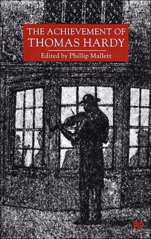 The Achievement of Thomas Hardy