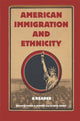 Book cover of: American Immigration and Ethnicity