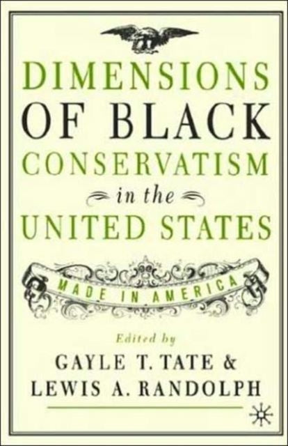 Book cover of: Dimensions of Black Conservatism in the United States