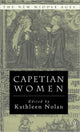 Book cover of: Capetian Women. By: Kathleen D. Nolan