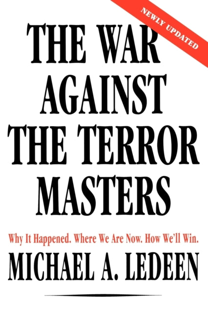 Book cover of: War Against the Terror Masters. By: Michael A. Ledeen