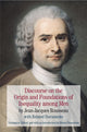 Book cover of: Discourse on the Origin and Foundations of Inequality among Men. By: Jean-Jacques Rousseau