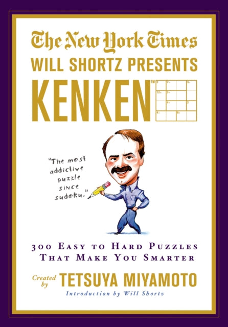 Book cover of: New York Times Will Shortz Presents KenKen