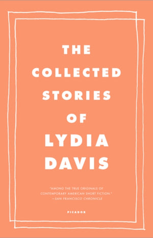 Collected Stories of Lydia Davis