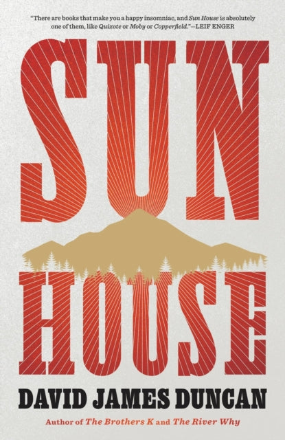 Book cover of: Sun House. By: David James Duncan