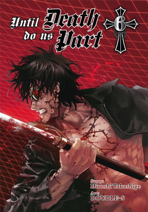 Until Death Do Us Part, Vol. 6