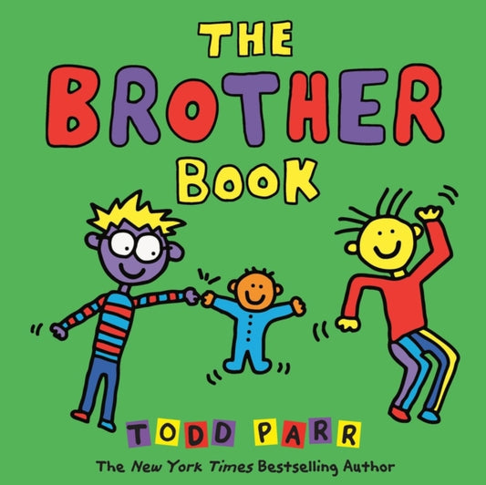 Book cover of: The Brother Book. By: Todd Parr