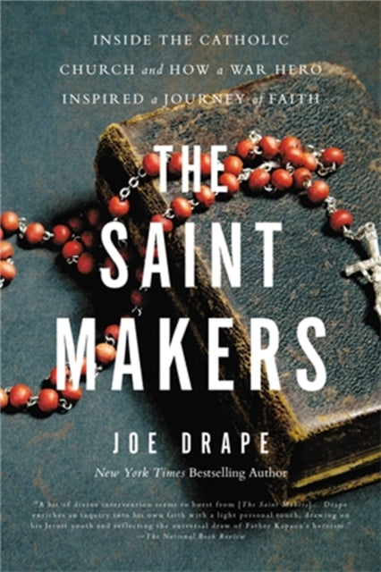 Book cover of: The Saint Makers. By: Joe Drape