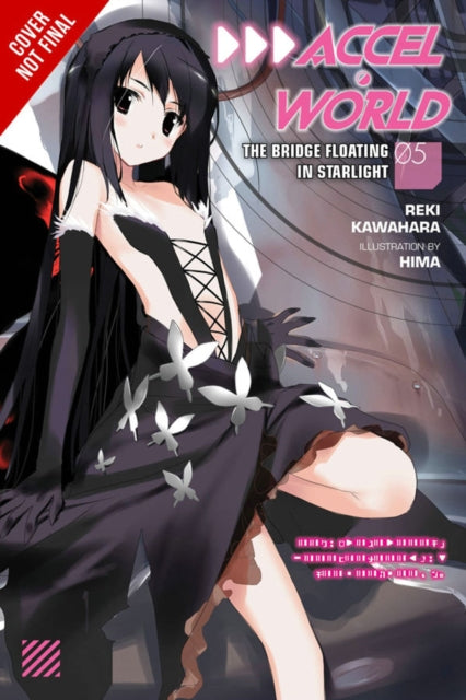 Accel World, 5. köide (romaan)