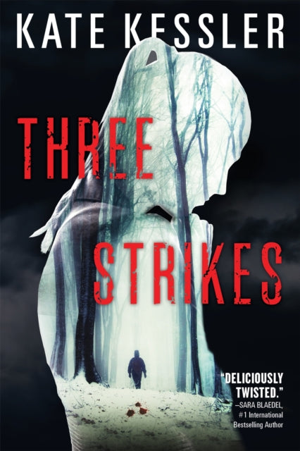 Book cover of: Three Strikes. By: Kate Kessler