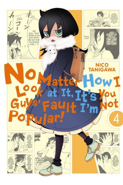 Book cover of: No Matter How I Look At It, It's You Guys' Fault I'm Not Popular!, Vol. 4. By: Niko Tanigawa