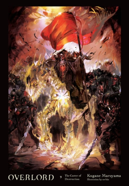 Book cover of: Overlord, Vol. 9 (Novel). By: 丸山くがね
