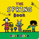 Book cover of: The Spring Book. By: Todd Parr