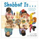 Book cover of: Shabbat Is...