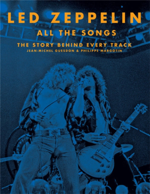 Book cover of: Led Zeppelin All the Songs. By: Jean-Michel Guesdon