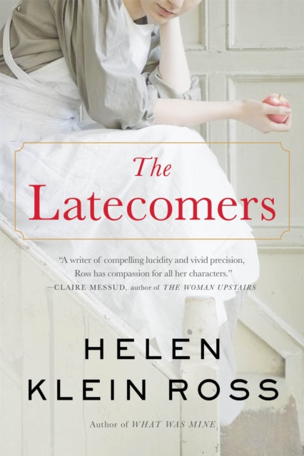 Book cover of: The Latecomers. By: Helen Klein Ross