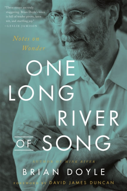 Book cover of: One Long River of Song. By: Brian Doyle