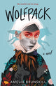 Book cover of: Wolfpack. By: Amelia Brunskill