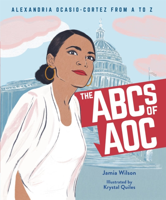 Book cover of: The ABCs of AOC. By: Jamia Wilson