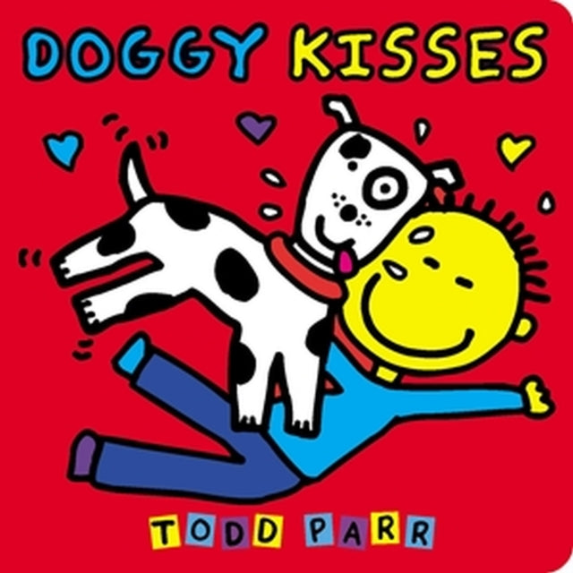 Book cover of: Doggy Kisses. By: Todd Parr