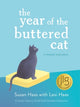Book cover of: The Year of the Buttered Cat. By: Lexi Haas
