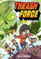 Book cover of: Thrash Force. By: Raj Sidhu