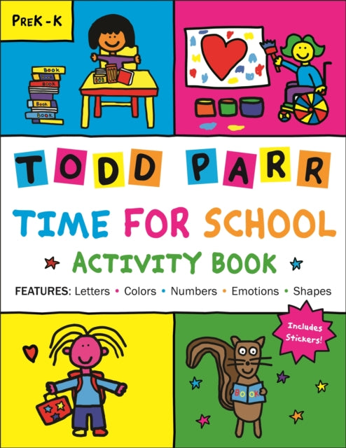 Book cover of: Time for School Activity Book. By: Todd Parr
